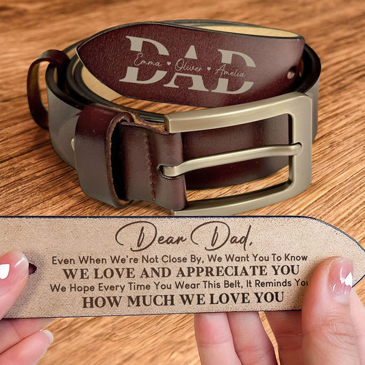 Belt Reminder We Love You For Dad - Personalized Engraved Leather Belt Christmas Gift For Dad
