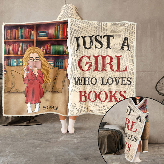 Just A Girl Who Loves Books - Personalized Wearable Blanket